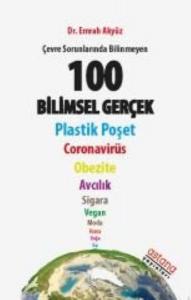 Çevre Sorunlarında Bİlinmeyen 100 Bilimsel Gerçek