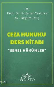 Ceza Hukuku Ders Kitabı Genel Hükümler