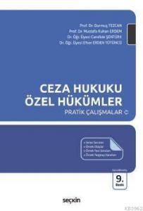 Ceza Hukuku Özel Hükümler Pratik Çalışmalar