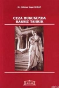 Ceza Hukukunda Haksız Tahrik