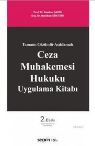 Ceza Muhakemesi Hukuku Uygulama Kitabı