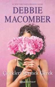 Çiçekleri Sevmek Gerek