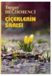 Çiçeklerin Sarısı
