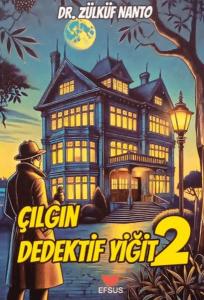 Çılgın Dedektif Yiğit 2