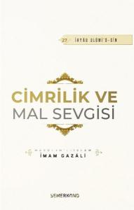 Cimrilik Ve Mal Sevigisi