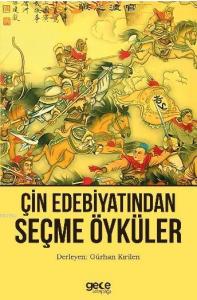 Çin Edebiyatından Seçme Öyküler