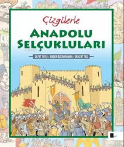 Çizgilerle Anadolu Selçukluları