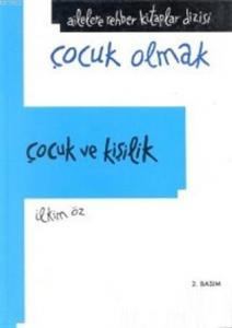 Çocuk ve Kişilik (Ciltsiz); Okula Destek