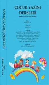 Çocuk Yazını Dersleri Kuramsal ve Uygulamalı Çalışmalar