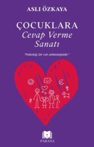 Çocuklara Cevap Verme Sanatı