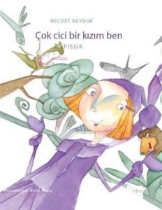 Çok Cici Bir Kızım Ben Pışşık