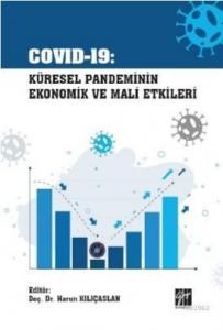 Covid-19 Küresel Pandeminin Ekonomik ve Mali Etkileri