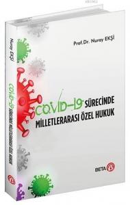 Covid-19 Sürecinde Milletlerarası Özel Hukuk
