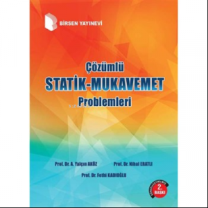 Çözümlü Statik - Mukavemet Problemleri