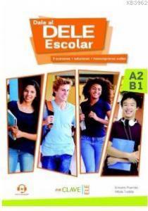 Dale al DELE Escolar A2-B1 +audio descargable