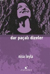 Dar Paçalı Dizeler