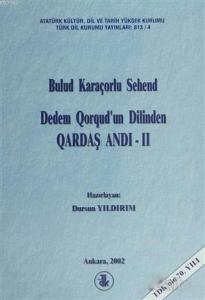 Dedem Qorqud'un Dilinden Qardaş Andı - 2