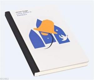 Defter - Victor Hugo / Notre Dame'ın Kamburu (360 Derece Esnek Sert Kapak)