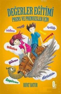 Değerler Eğitimi - Prens ve Prensesler İçin