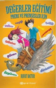 Değerler Eğitimi – Prens ve Prensesler İçin