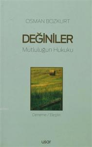 Değiniler; Mutluluğun Hukuku