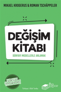 Değişim Kitabı;Dünyayı Modellerle Anlamak