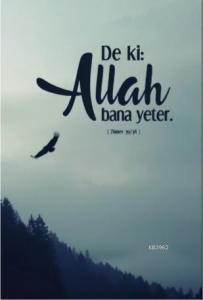 Deki: Allah Bana Yeter (Zümer 39/38 )