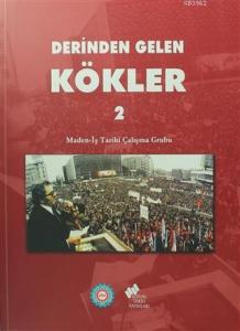 Derinden Gelen Kökler ( 2 Cilt Takım)