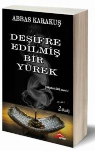 Deşifre Edilmiş Bir Yürek