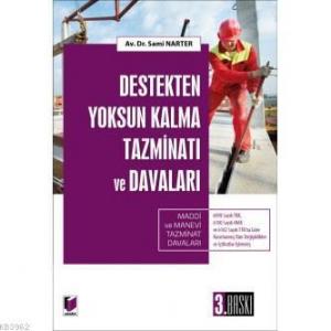 Destekten Yoksun Kalma Tazminatı ve Davaları