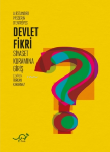 Devlet Fikri;Siyaset Kuramına Giriş