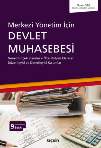 Devlet Muhasebesi; Genel Bütçeli İdareler – Özel Bütçeli İdareler Düzenleyici ve Denetleyici Kurumlar