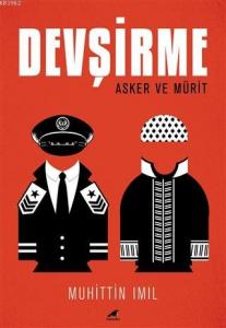 Devşirme; Asker ve Mürit