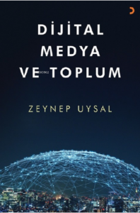 Dijital Medya ve Toplum