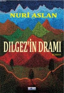 Dılgez'in Dramı
