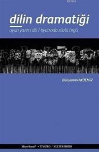 Dilin Dramatiği