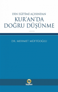 Din Eğitimi Açısından Kur’an’da Doğru Düşünme