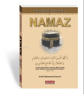 Dinin Direği, Müminin Miracı Namaz