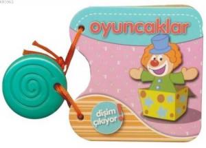 Dişim Çıkıyor - Oyuncaklar