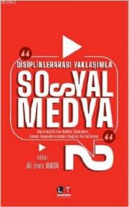 Disiplinlerarası Yaklaşımla Sosyal Medya 2