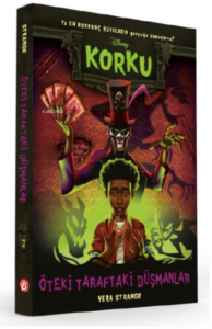 Disney – Korku Öteki Taraftaki Düşmanlar