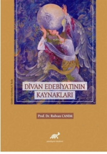Divan Edebiyatının Kaynakları