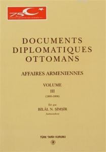 Documents Diplomatiques Ottomans Affaires Armeniennes Volume 3