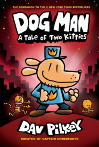 Dog Man: A Tale of Two Kitties