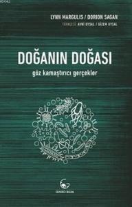 Doğanın Doğası; Göz Kamaştırıcı Gerçekler