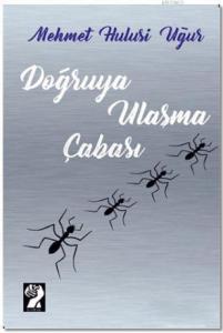 Doğruya Ulaşma Çabası