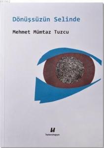 Dönüşsüzün Selinde
