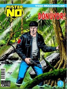 Dönüyor !; Mister NO Yeni Maceralar Sayı 1