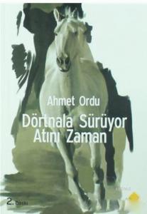 Dörtnala Sürüyor Atını Zaman