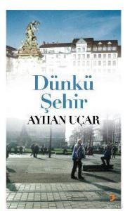 Dünkü Şehir